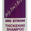 Baby Don't Be Bald Gro Strong Thickening Shampoo